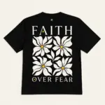 FAITH OVER FEAR OVERSIZED T-SHIRT